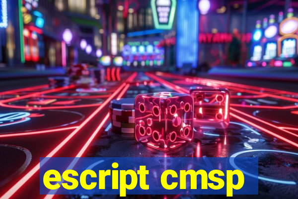 escript cmsp